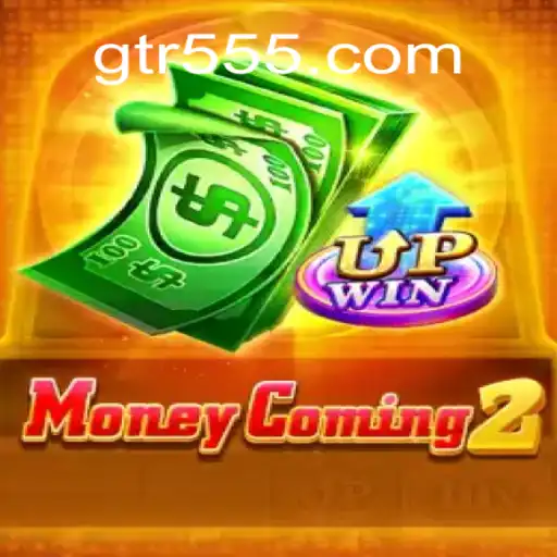 MoneyComing2: Descubra o Fascinante Mundo de GTR.game