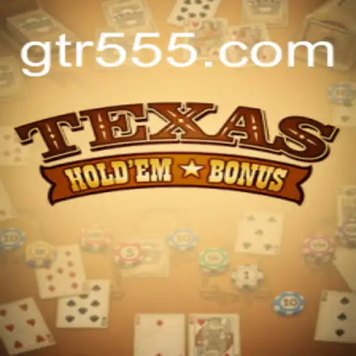 Explorando o Fascinante Mundo do Texas Hold'em Bonus no GTR.game